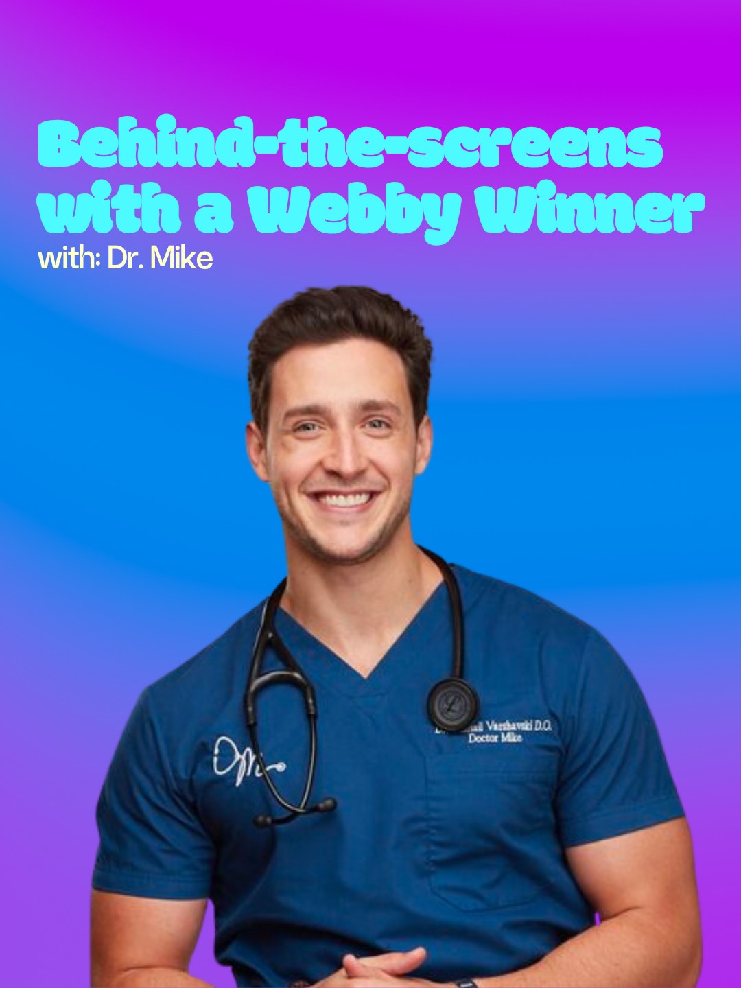 Webby Awards post announcing the Behind-the-Screens takeover with Dr. Mike