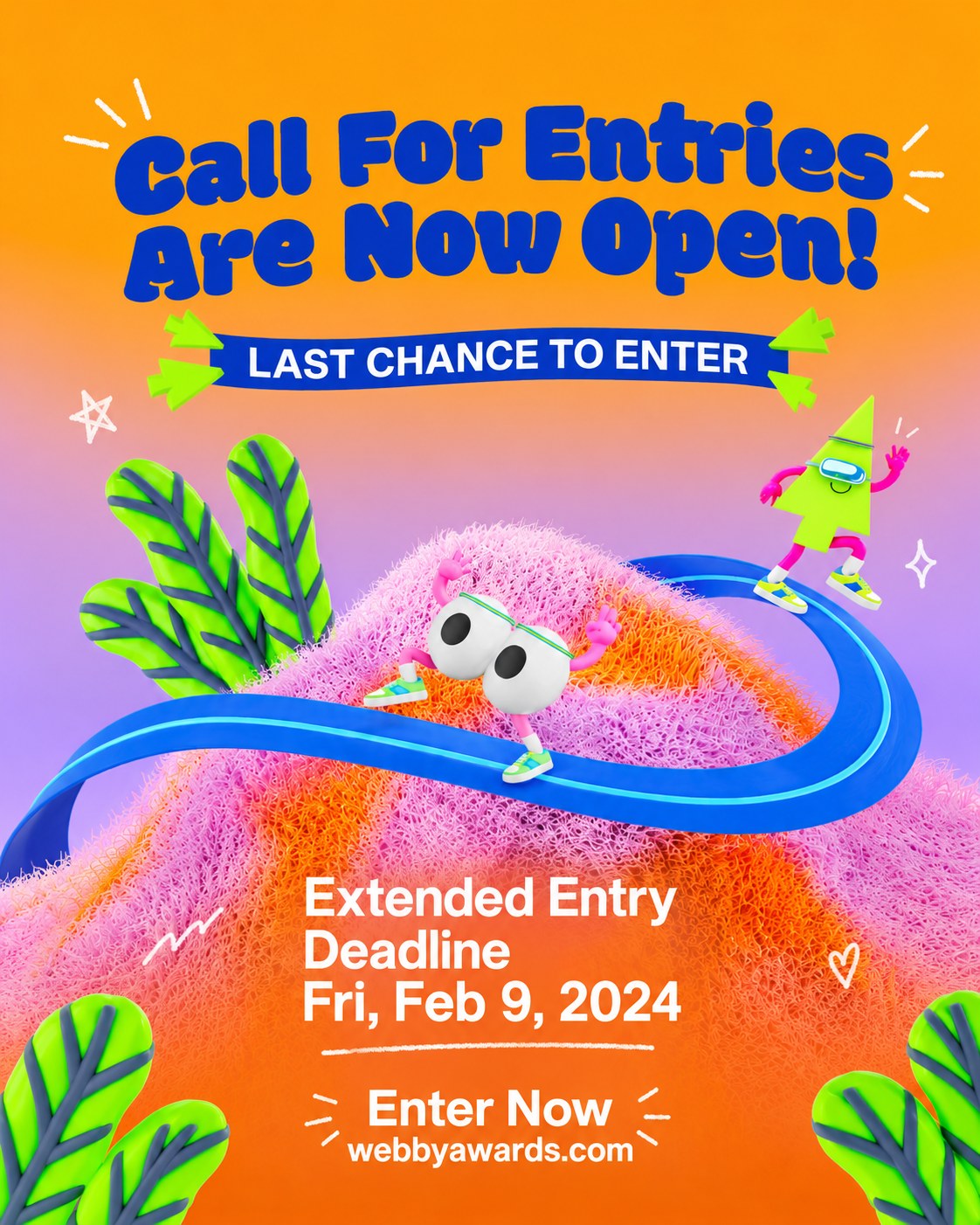 Webby Awards post: Call for Entries are now open, last chance to enter before the extended deadline
